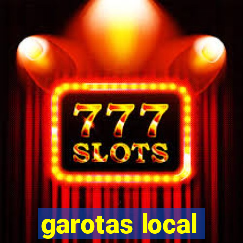 garotas local